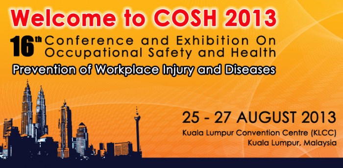 16th Conference & Exhibition on Occupational Safety and Health - COSH 2013