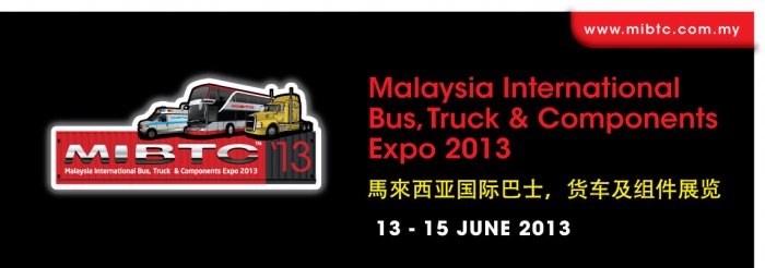 Malaysia International Bus, Truck & Components Expo - MIBTC 2013