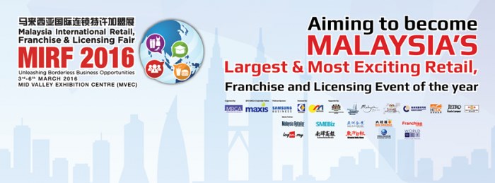 Malaysia International Retail, Franchise and Licensing Fair - MIRF 2016