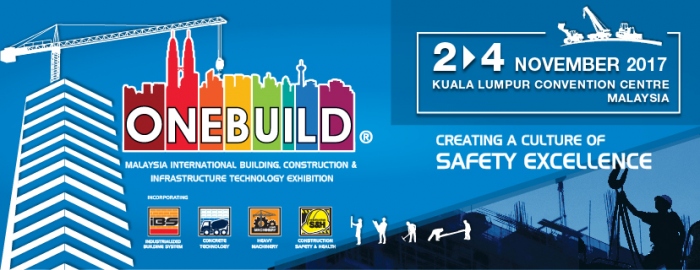 Onebuild 2017 - Malaysia International Building, Construction & Infrastructure Technology Exhibition