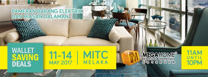 Megahome Electrical & Home Fair 2017 (Melaka)