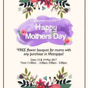 Free%20Flower%20Bouquet%20For%20Mums%20With%20Any%20Purchase%20In%20Metrojaya
