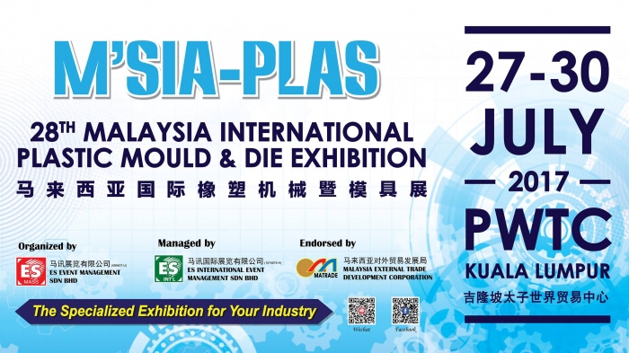 28th Malaysia International Plastic, Mould & Die Exhibition - M&rsquo;SIA-PLAS 2017