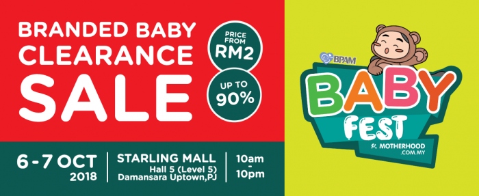 Baby Fest 2018 - Branded Baby Clearance Sale