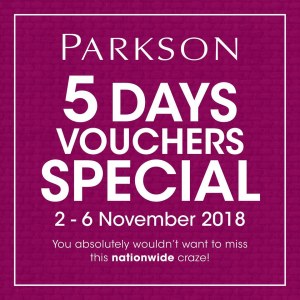 Parkson%205%20Days%20Vouchers%20Special%20-%20Up%20To%20RM30%20Free%20Voucher