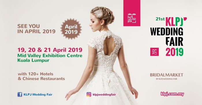 21st KLPJ Wedding Fair 2019 (APRIL 2019) Mid Valley Exhibition Centre
